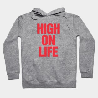 High On Life Hoodie